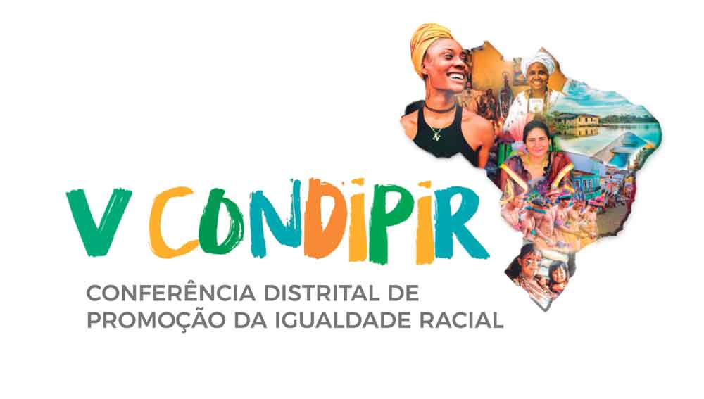 Conferência Distrital de Igualdade Racial recebe inscrições até dia 4/11