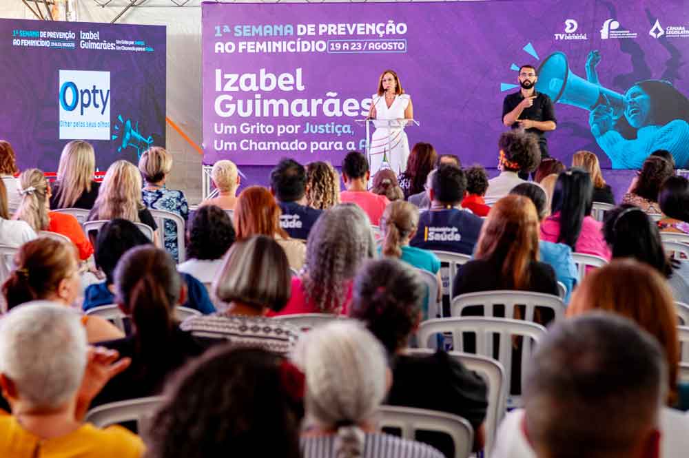 1ª Semana de Prevenção ao Feminicídio da Câmara Legislativa do DF