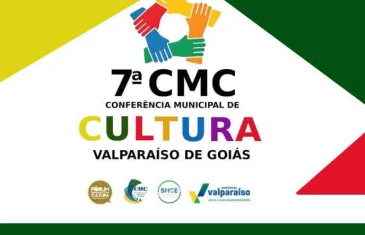 7ª Conferência municipal de cultura de Valparaíso de Goiás será realizada em 14 de junho